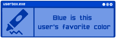 Credit: Pixelemotes on Tumblr. Text: "Blue is this user's favorite color" Blue is this user's favorite color